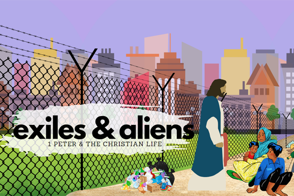 Exiles and Aliens. 1st Peter and the Christian Life